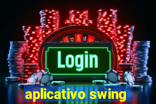 aplicativo swing